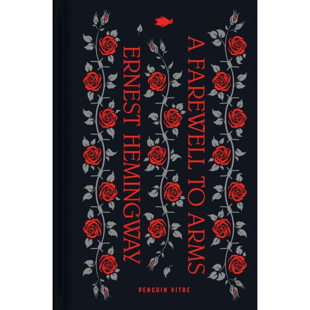 A Farewell to Arms -- Ernest Hemingway